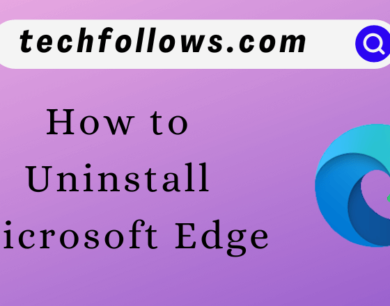 Uninstall Microsoft Edge
