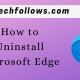 Uninstall Microsoft Edge