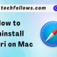 Uninstall safari on Mac