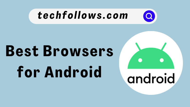 best browser for Android