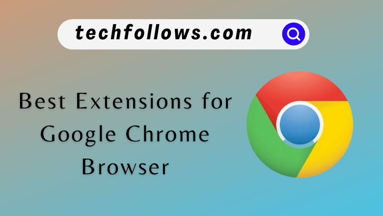 best chrome extension