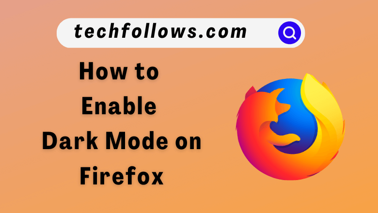 enable dark mode firefox