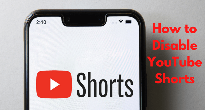 How to Disable YouTube Shorts