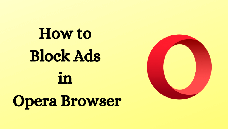 Block Ads in Opera Browser