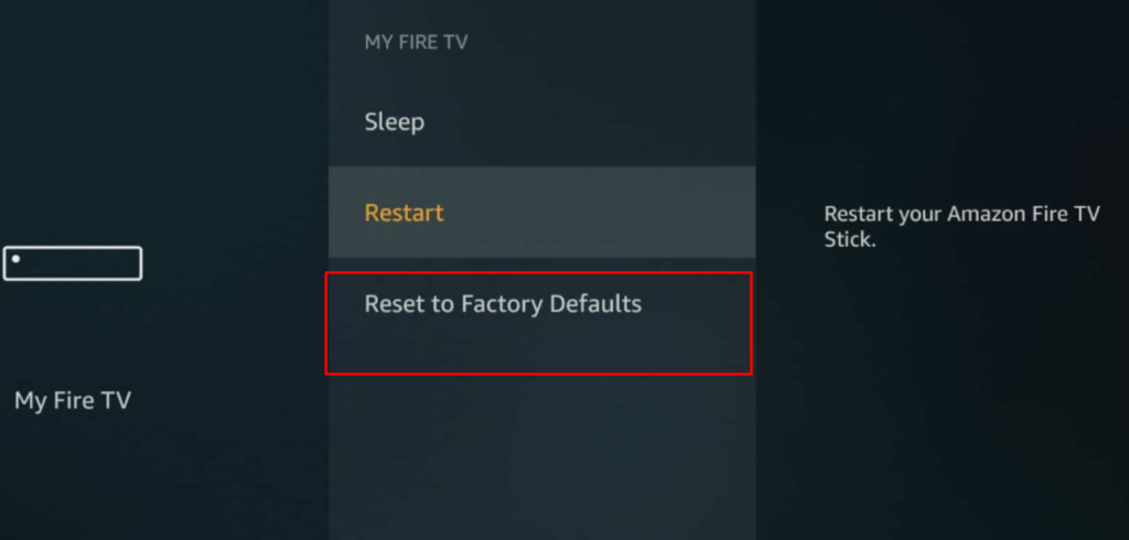 Reset Firestick to clear the cache on Firestick