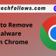 Remove Malware from Chrome