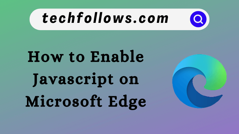 enable javascript on microsoft edge