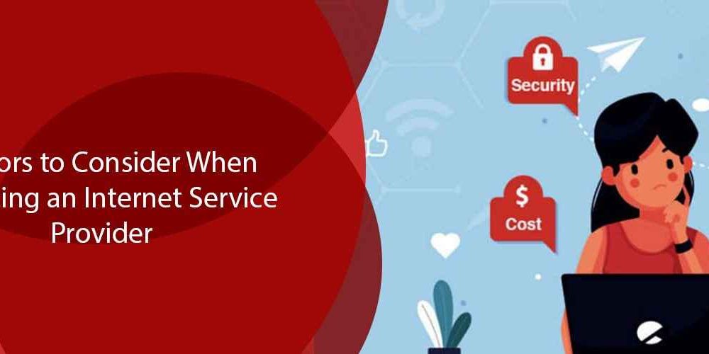 Factors to Select Internet Service Provider