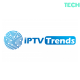 IPTV Trends: Watch 19,000+ Channels & VODs for $18.99/ month