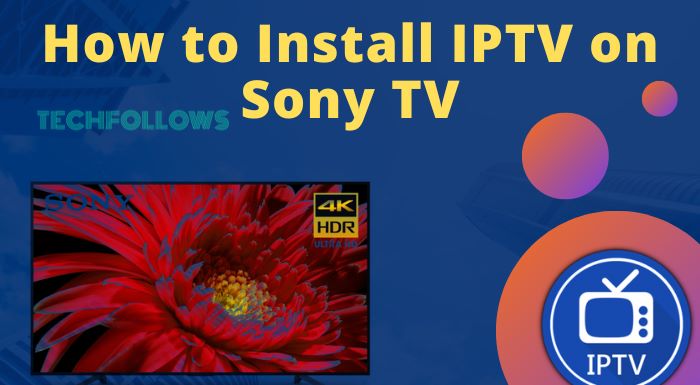 IPTV on Sony TV