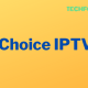 Choice IPTV