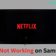 Netflix Not Working on Samsung TV