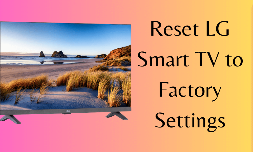 Reset LG TV