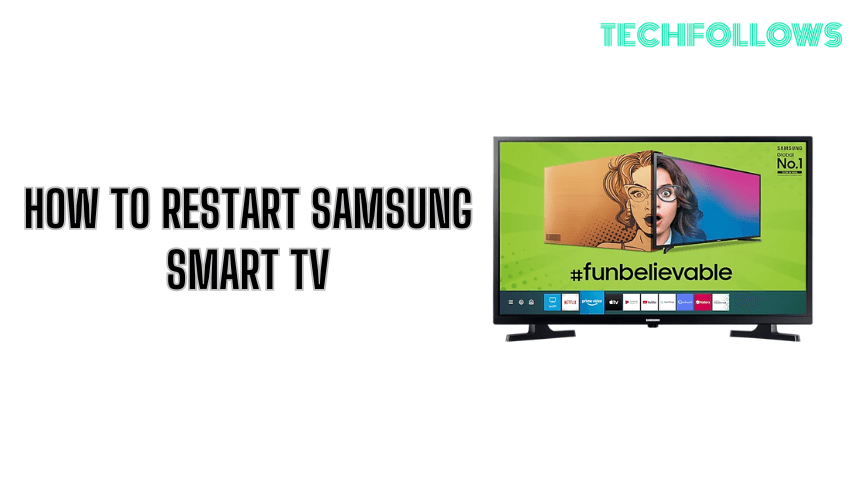 How to Restart Samsung Smart TV