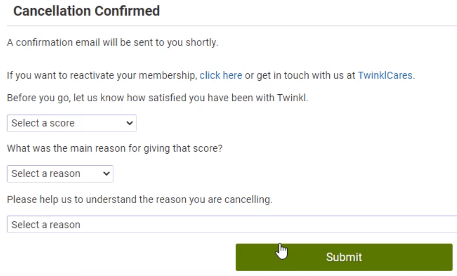 Hit submit and cancel the Twinkl free trial or subscription