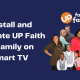 UP Faith & Family Activate