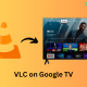 VLC on Google