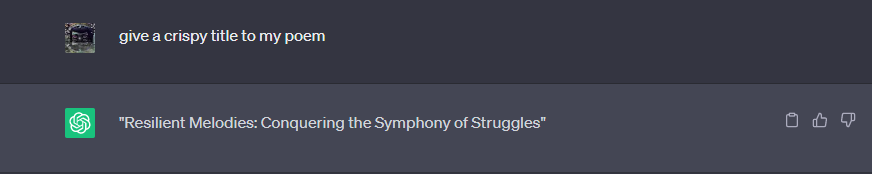 Generate a title to your poem using ChatGPT