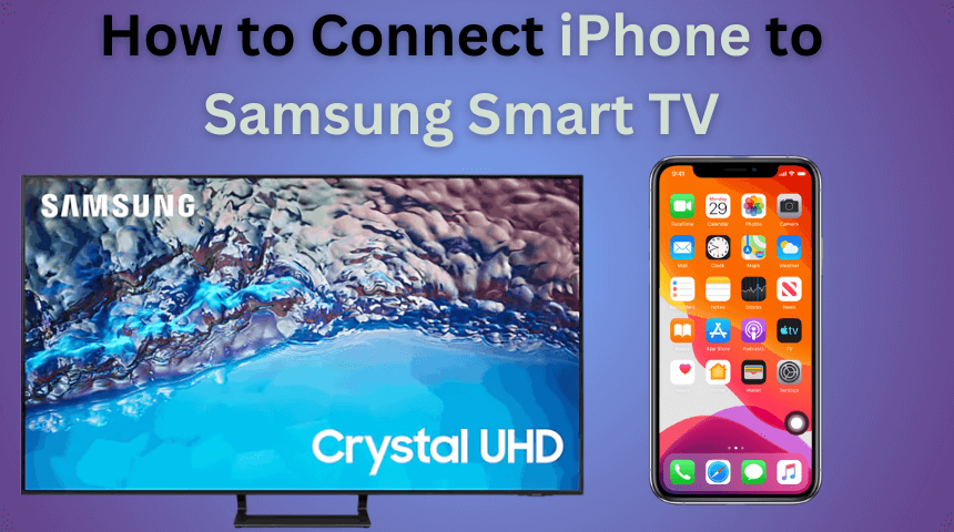 Connect iPhone to Samsung Smart