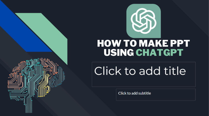 How to Make PPT Using ChatGPT