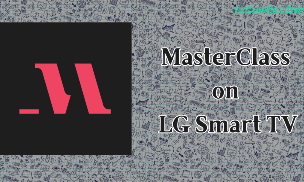 MasterClass on LG TV