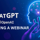 How to create a webinar using ChatGPT