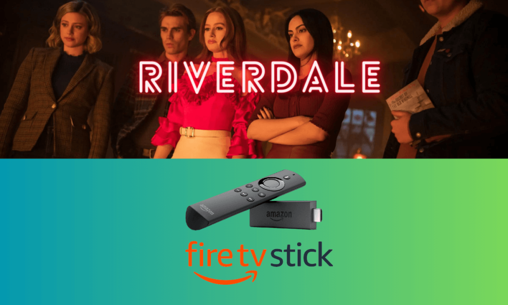 Watch latest episode of Riverdale on your Firestick.