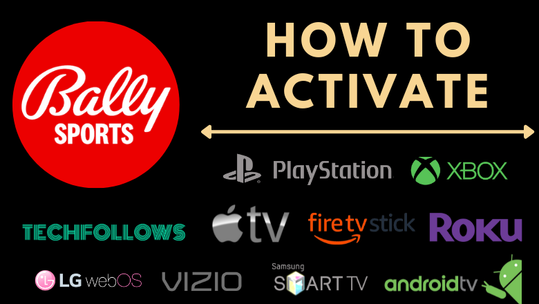 How to Activate Bally Sports