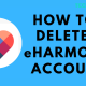 How to Delete eharmony account