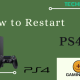 How to Restart PS4