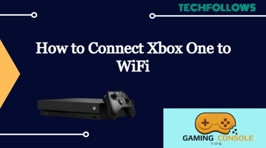 How to connect Xbox One to WiFi