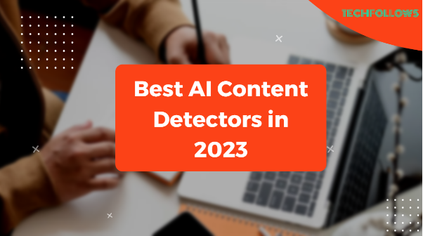 ai content detectors