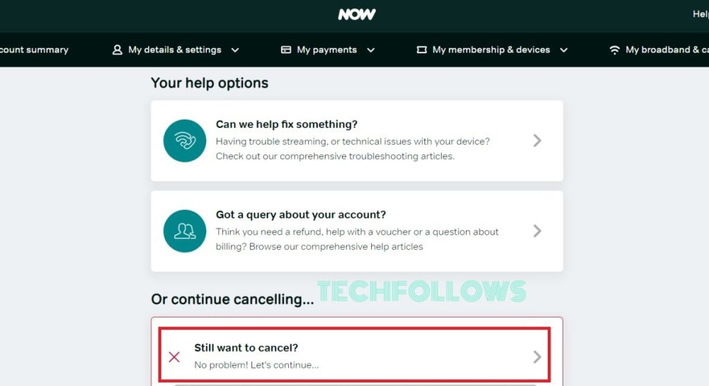 Hit the Still want to cancel option on Now TV website
