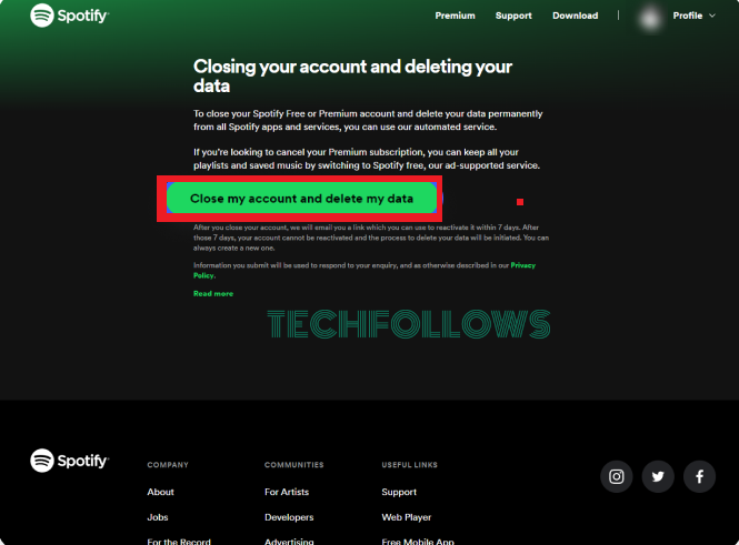 Hit the Clos my account and delete my data on Spotify website
