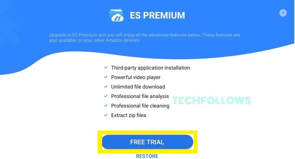 Hit the Free Trial on ES File Explorer app