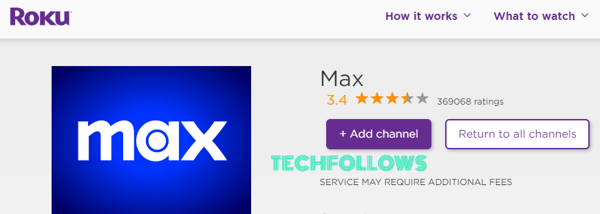 Hit +Add Channel to get Max app on Roku
