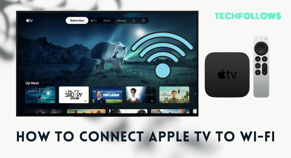 How to Connect Apple TV to WIFI