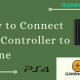 How-to-Connect-PS4-Controller-to-Phone