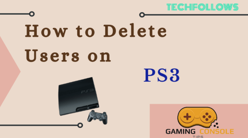 How to Delete Users on PS3