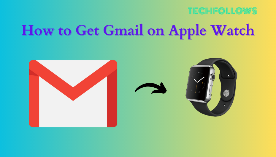 GMAIL ON APPLE WATCH