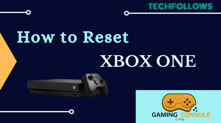 How to Reset Xbox One