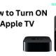 How to Turn ON Apple TV