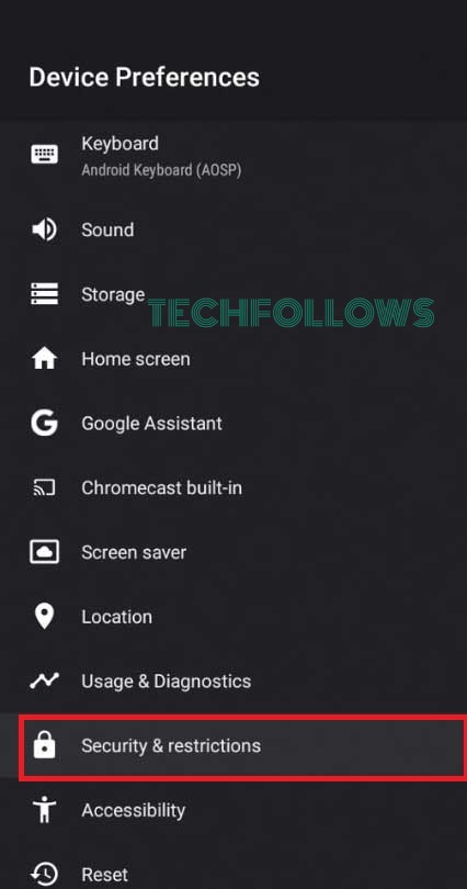 Click on Security and restrictions on Android TV