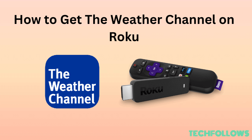 The Weather Channel on Roku (4)