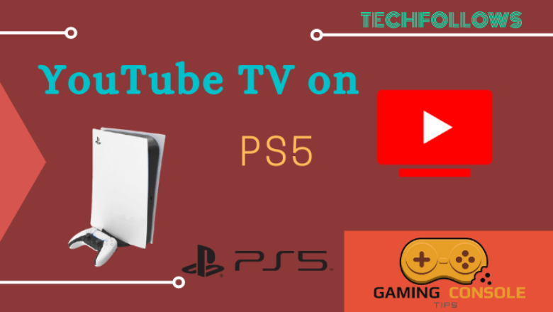 YouTube TV on PS5