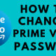 Change Prime Video Password