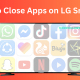 Close apps on LG Smart TV