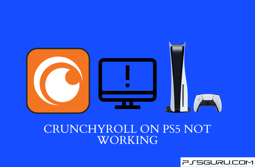 Crunchyroll not working on PS5