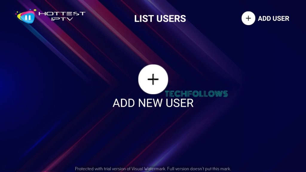 Click the Add New User button on Hottest IPTV Player