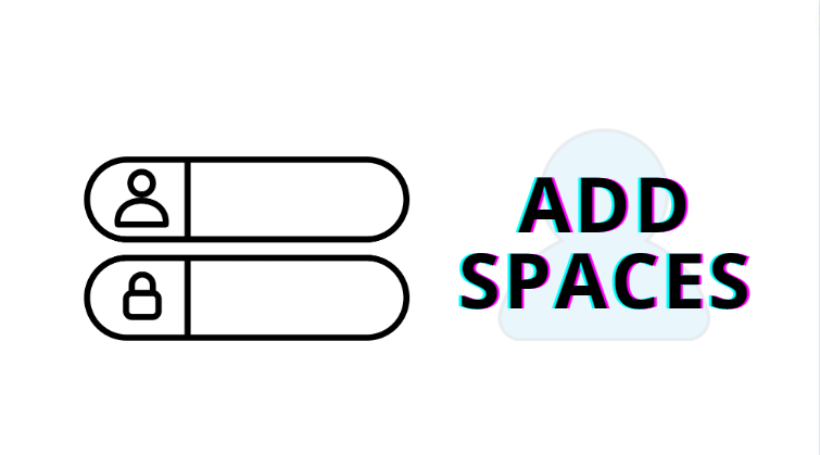 How to Add Spaces in Character-only Usernames